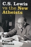 S Lewis vs the New Atheists