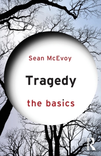 Tragedy: The Basics