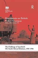 The Challenge of Apartheid: UK-South African Relations, 1985-1986