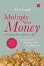 Multiply Your Money