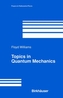 Topics in Quantum Mechanics