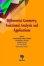 Differential Geometry, Functional Analysis and Applications