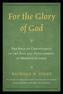 For the Glory of God