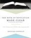 The Book of Revelation Made Clear