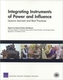 Integrating Instruments of Power and Influence
