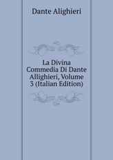 La Divina Commedia Di Dante Allighieri