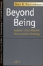 Beyond Being