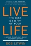 Live The Best Story Of Your Life