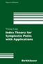 Index Theory for Symplectic Paths with Applications