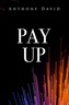 Pay Up
