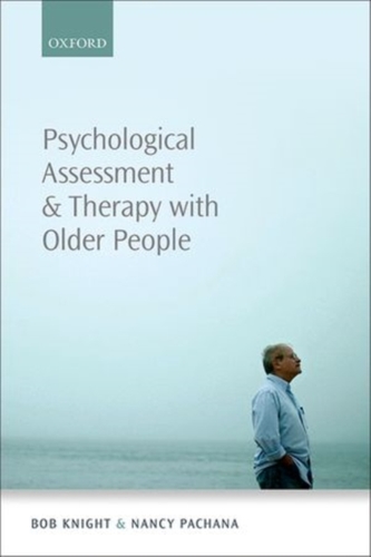 Psychological Assessment and Therapy with Older Adults