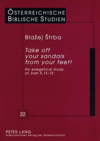 Take off your sandals from your feet!