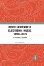 Popular Viennese Electronic Music, 1990-2015
