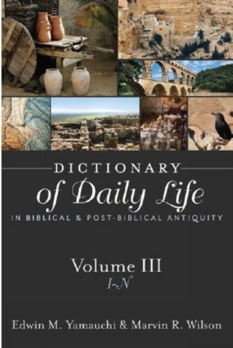 Dictionary of Daily Life in Biblical and Post-Biblical Antiquity