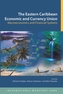 The Eastern Caribbean economic and currency union