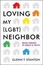 LOVING MY LGBT NEIGHBOR
