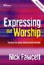 EXPRESSING OUR WORSHIP