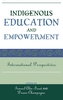 Indigenous Education and Empowerment