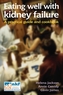 Eating Well with Kidney Failure