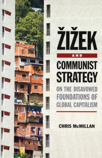 Zizek and Communist Strategy