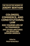 The Collected Works of Jeremy Bentham: Colonies, Commerce, and Constitutional Law