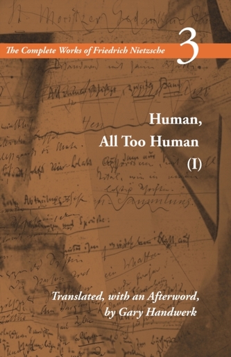 Human, All Too Human I / A Book For Free Spirits