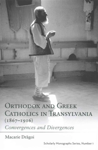 ORTHODOX GREEK CATHOLICS TRANSYL