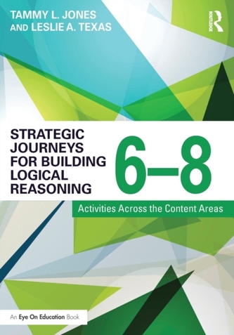 Strategic Journeys for Building Logical Reasoning, 6-8