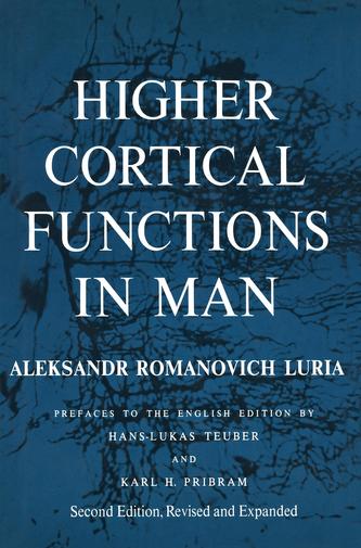 Higher Cortical Functions in Man
