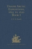 Danish Arctic Expeditions, 1605 to 1620