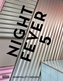 Night Fever 5: Hospitality Design