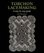 Torchon Lacemaking