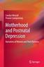 Motherhood and Postnatal Depression
