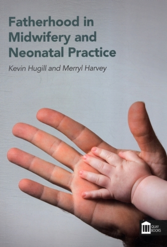 Fatherhood in Midwifery and Neonatal Practice