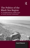 The Politics of the Black Sea Region