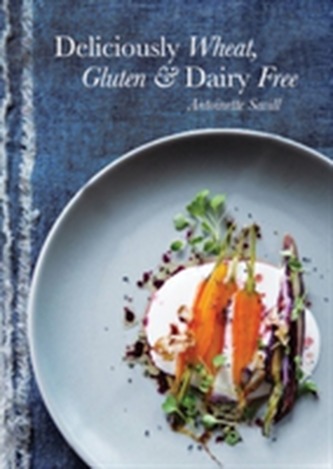 Deliciously Wheat, Gluten and Dairy Free
