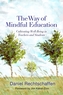 The Way of Mindful Education