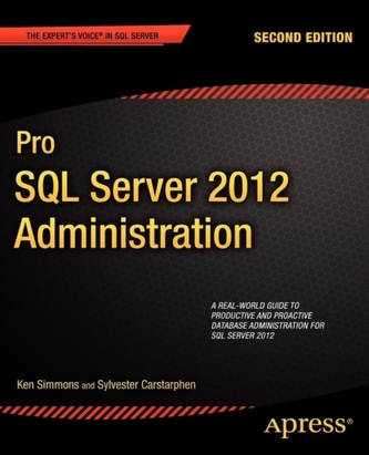 Pro SQL Server 2012 Administration