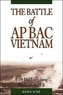 The Battle of Ap Bac, Vietnam