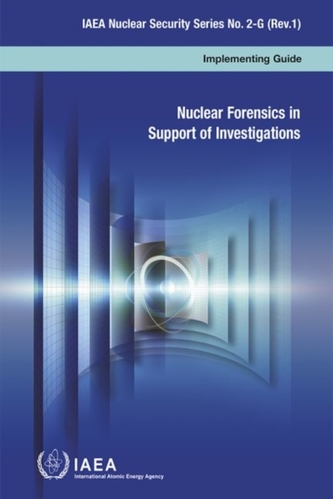 Nuclear forensics in support of investigations