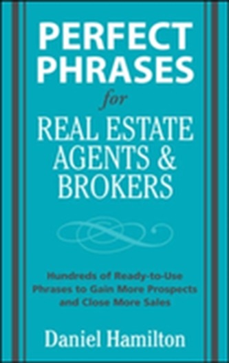 Perfect Phrases for Real Estate Agents & Brokers