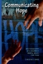 Communicating Hope