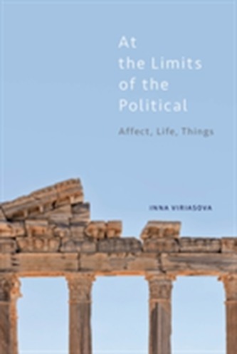 At the Limits of the Political