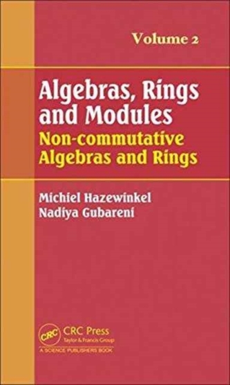 Algebras, Rings and Modules, Volume 2