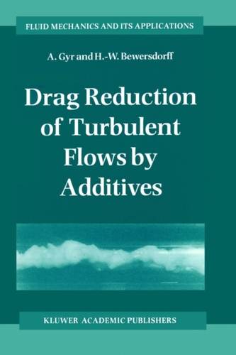 Drag Reduction of Turbulent Flows by Additives
