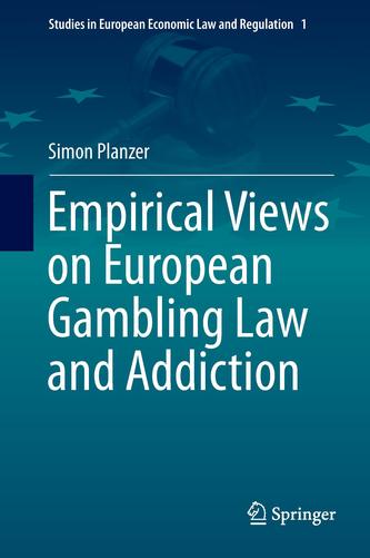 Empirical Views on European Gambling Law and Addiction