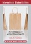 Intermediate Microeconomics A Modern Approach 9th           International Student Edition + Workouts in Intermediate