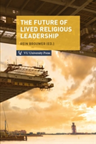 FUTURE OF LIVED RELIGIOUS LEADERSHIP