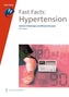 Fast Facts: Hypertension