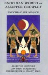 Enochian World of Aleister Crowley
